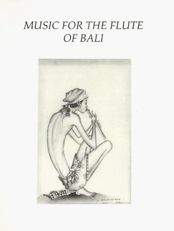 Music for the Flute of Bali