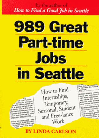 Nine Hundred Eighty Nine Great Part Time Jobs in Seattle