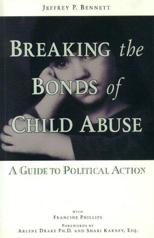 Breaking the Bonds of Child Abuse