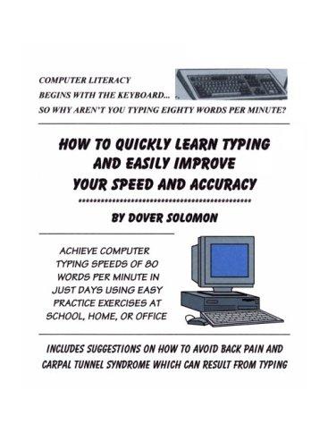 How to Quickly Learn Typing and Easily Improve You Speed and Accuracy