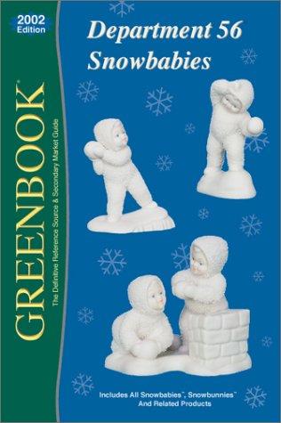 Greenbook Guide to Department 56 Snowbabies