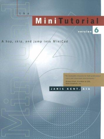 The Minitutorial - Hop, Skip & Jump into Minicad