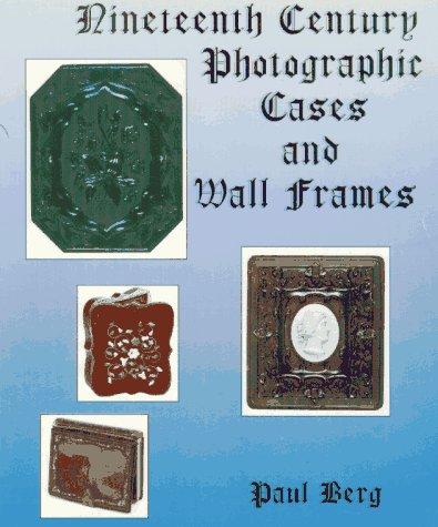 Nineteenth Century Photographic Cases and Wall Frames