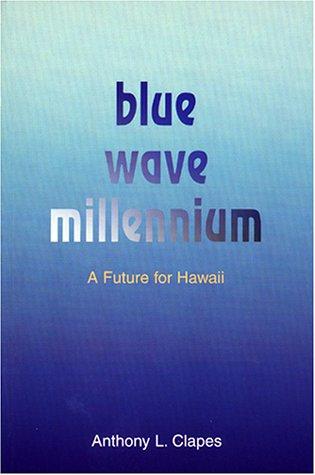 blue wave millennium