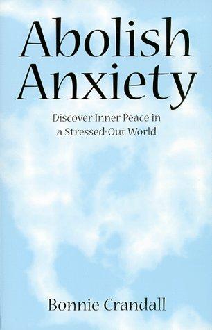 Abolish Anxiety