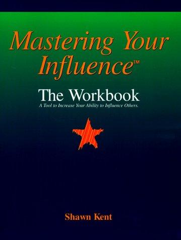 Mastering Your Influence