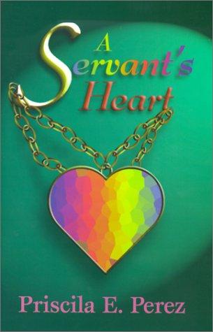 A Servant's Heart