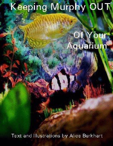 Keeping Murphy Out Of Your Aquarium