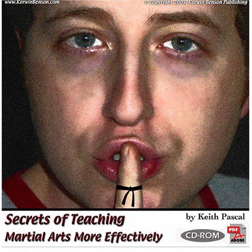 Secrets of Teaching Martial Arts More Effectively
