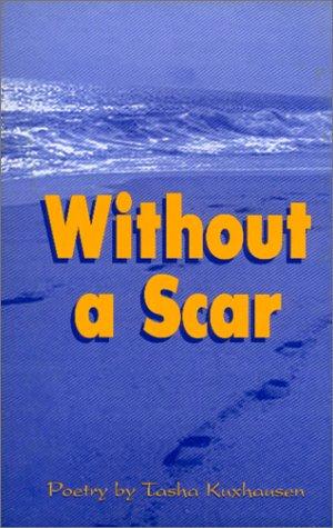 Without a Scar
