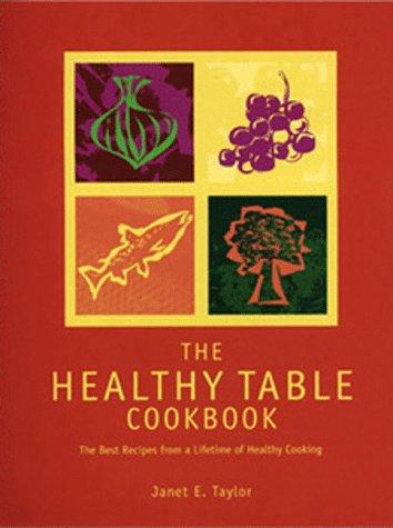 The Healthy Table Cookbook
