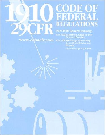 29 CFR The OSHA General Industry Standards