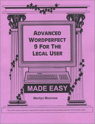 Advanced WordPerfect 9 for the Legal User Made Easy