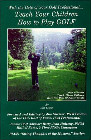 Teach Your Children How to Play Golf