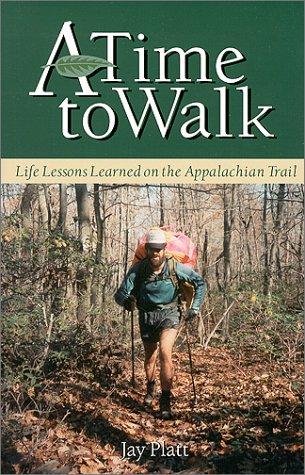 A Time to Walk