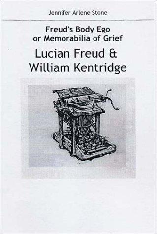 Freud's Body Ego or Memorabilia of Grief