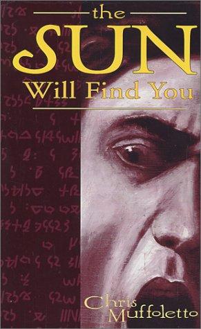 The Sun Will Find You