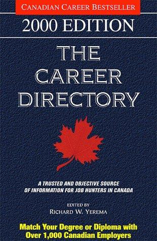 The Career Directory: 2000 Edition (Career Directory: Make the Most of Your Degree or Diploma)