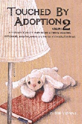 Touched By Adoption Vol.2