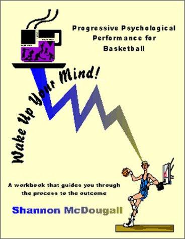 Progressive Psychological Performance for Basketball
