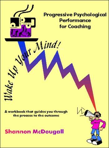Progressive Psychological Performance for Coaching (Progressive Psychological Performance series)