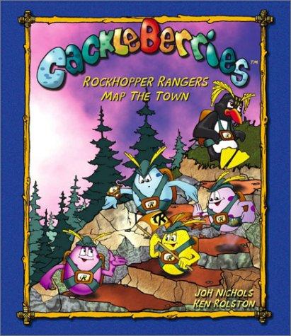 Rockhopper Rangers Map the Town (Nichols, Joh. Cackleberries.)