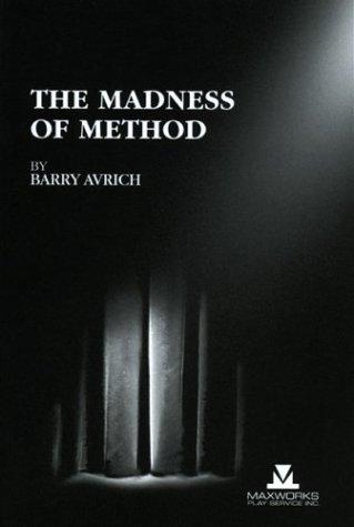 The Madness of Method