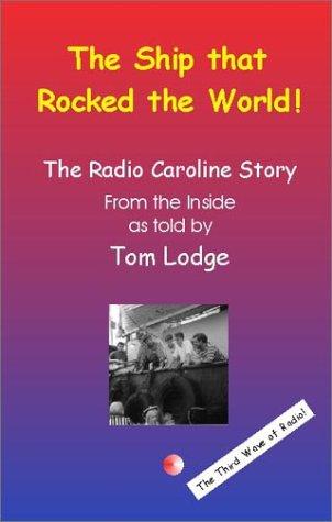 The Radio Caroline Story