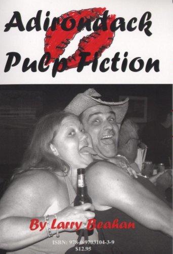 Adirondack Pulp Fiction