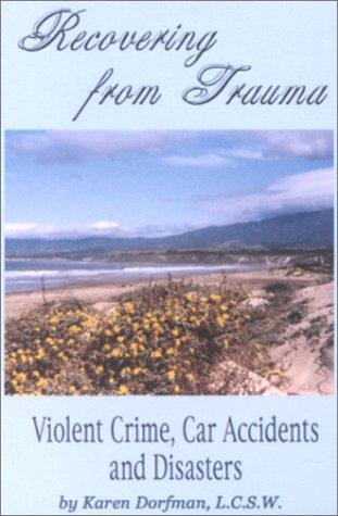 Recovering From Trauma