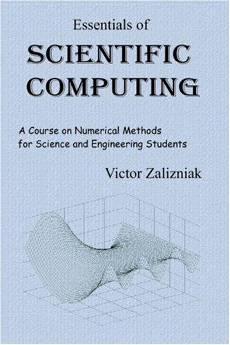 Essentials of Scientific Computing
