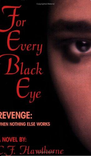 For Every Black Eye