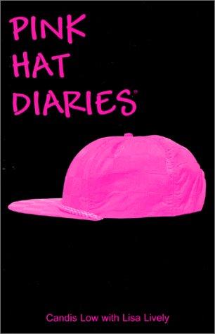 Pink Hat Diaries