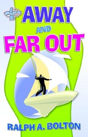 Away And Far Out