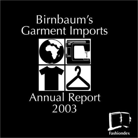Birnbaum's Garment Imports Annual Report 2003