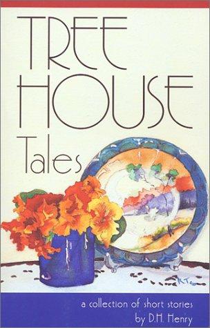 Tree House Tales