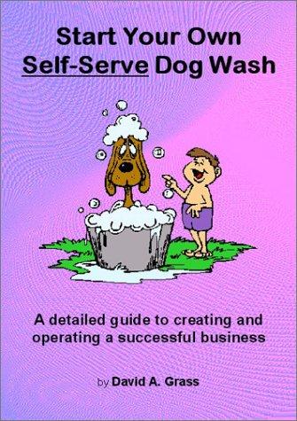 Start Your Own Self-Serve Dog Wash