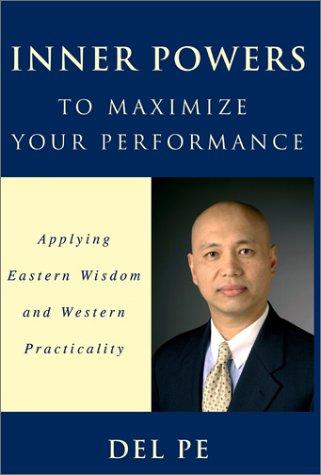 Inner Powers to Maximize Your Performance