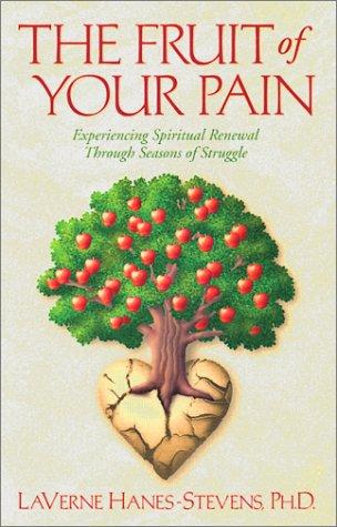 The Fruit of Your Pain