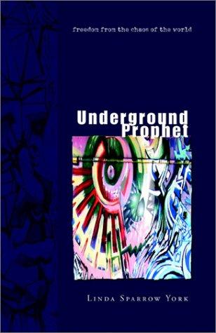 Underground Prophet