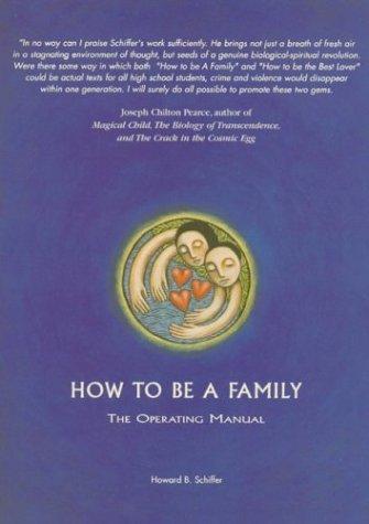 How to Be a Family