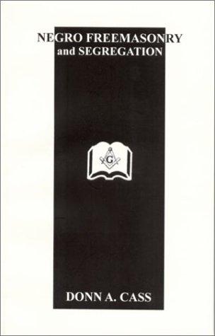 Negro Freemasonry and Segregation
