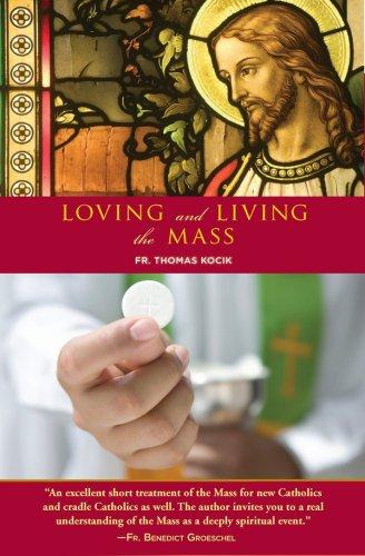 Loving and Living the Mass