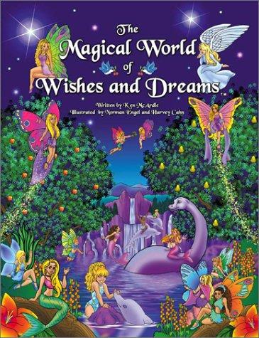The Magical World of Wishes and Dreams
