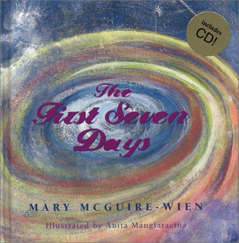 The First Seven Days