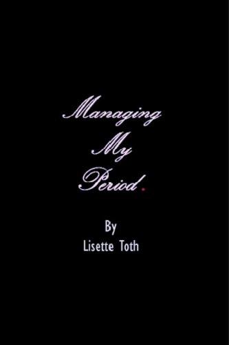 Managing My Period