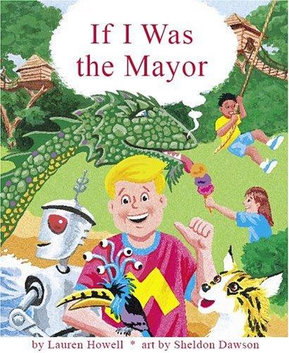 If I Was The Mayor