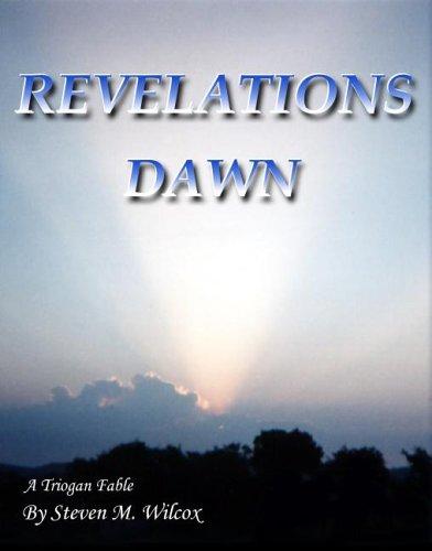 Revelations Dawn. A Trioga Fable