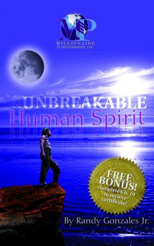 The Unbreakable Human Spirit