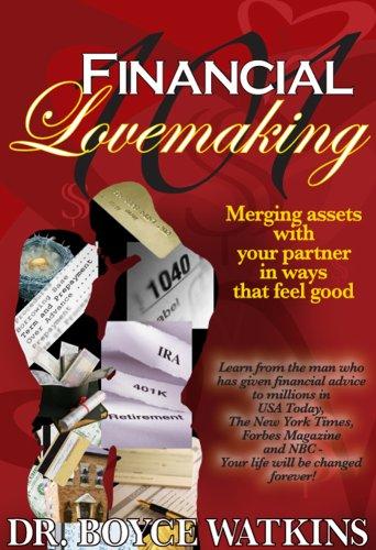 Financial Lovemaking 101